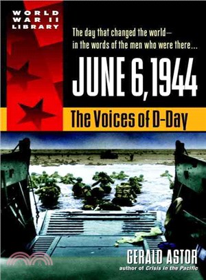 June 6, 1944 ─ The Voices of D-Day