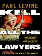 Kill All The Lawyers