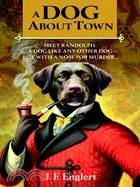 A Dog About Town