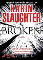 Broken: A Novel of Suspense