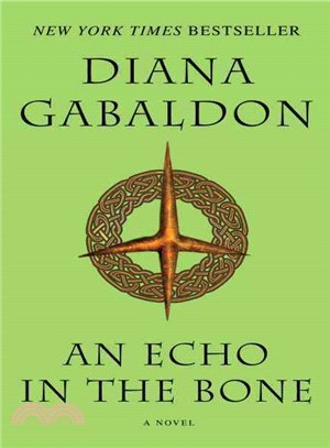 An Echo in the Bone (Outlander Series, Book 7)