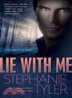 Lie With Me ─ A Shadow Force Novel