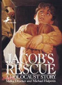 Jacob's rescue :a Holocaust story /