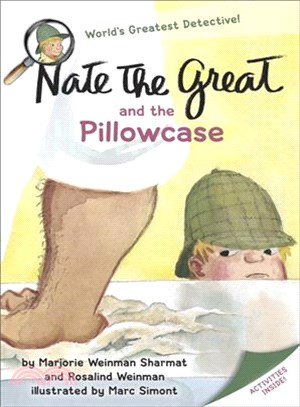 Nate the Great and the Pillowcase (Nate the Great #3)
