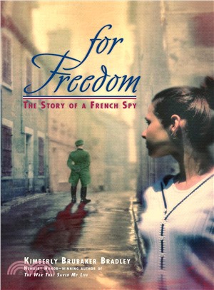 For Freedom ─ The Story Of A French Spy