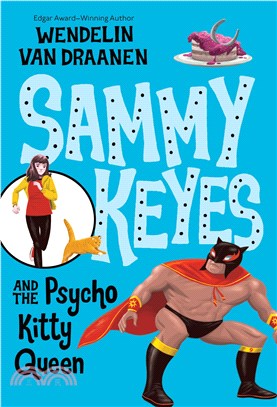 Sammy Keyes #9: The Psycho Kitty Queen (平裝本)