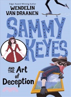 Sammy Keyes #8: The Art of Deception (平裝本)