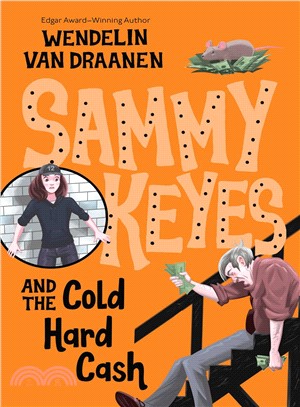 Sammy Keyes #12: The Cold Hard Cash (平裝本)