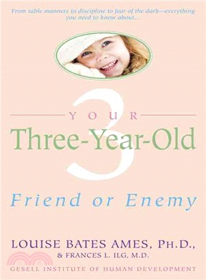Your Three Year Old ─ Friend or Enemy