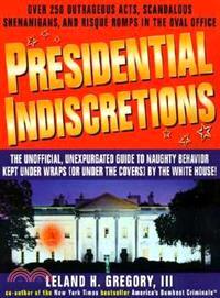 Presidential Indiscretions