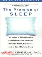 The Promise of Sleep ─ A Pioneer in Sleep Medicine Explores the Vital Connection Between Health, Happiness, and a Good Night's Sleep