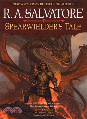 The Spearwielder's Tale—For the First Time in One Volume, the Spearwielder's Trilogy