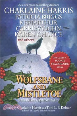 Wolfsbane and Mistletoe ─ Hair-raising Holiday Tales