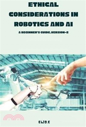 Ethical Considerations in Robotics and AI A Beginner's Guide.version-2