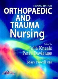 Orthopaedic And Trauma Nursing