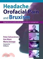 Headache, Orofacial Pain and Bruxism