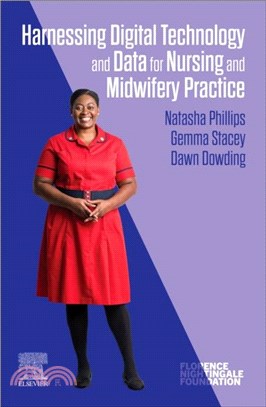 Harnessing Digital Technology and Data for Nursing and Midwifery Practice