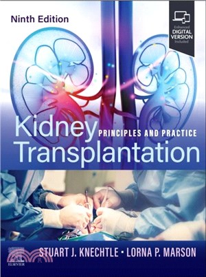 Kidney Transplantation：Principles and Practice