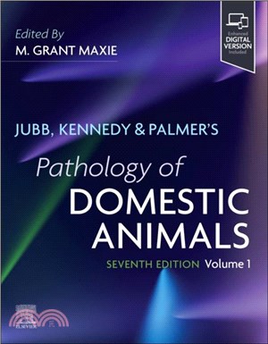 Jubb, Kennedy & Palmer's Pathology of Domestic Animals: Volume 1