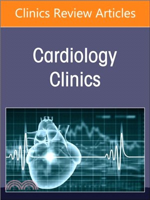 Transcatheter Mitral Valves, An Issue of Interventional Cardiology Clinics