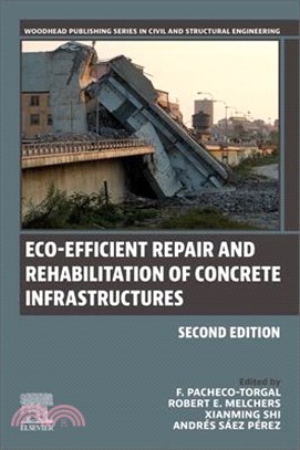 Eco-Efficient Repair and Rehabilitation of Concrete Infrastructures