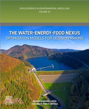 The Water-Energy-Food Nexus：Optimization Models for Decision Making