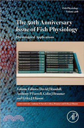 The 50th Anniversary Issue of Fish Physiology：Physiological Applications