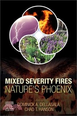 Mixed Severity Fires: Nature's Phoenix