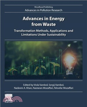 Advances in Energy from Waste：Transformation Methods, Applications and Limitations Under Sustainability