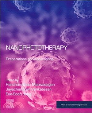 Nanophototherapy：Preparations and Applications