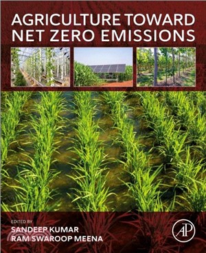 Agriculture Toward Net Zero Emissions