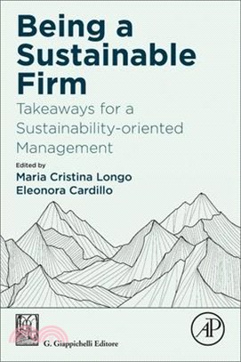Being a Sustainable Firm: Takeaways for a Sustainability-Oriented Management