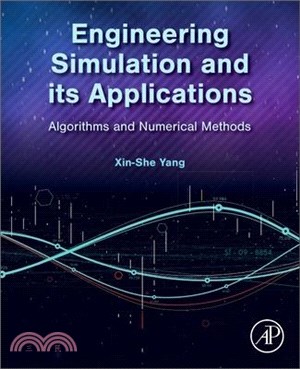 Engineering Simulation and Its Applications: Algorithms and Numerical Methods