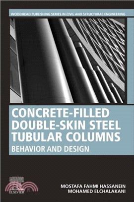 Concrete-Filled Double-Skin Steel Tubular Columns：Behavior and Design