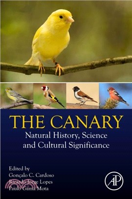 The Canary：Natural History, Science and Cultural Significance