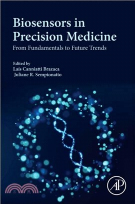 Biosensors in Precision Medicine：From Fundamentals to Future Trends