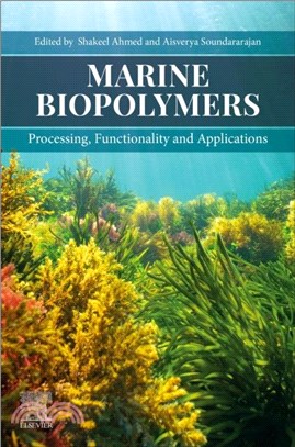 Marine Biopolymers：Processing, Functionality and Applications