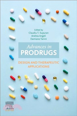 Advances in Prodrugs：Design and Therapeutic Applications