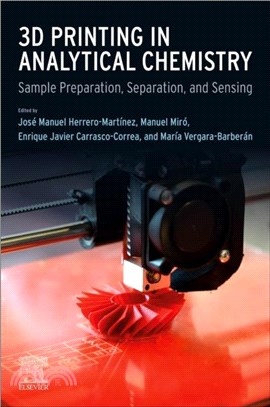 3D Printing in Analytical Chemistry：Sample Preparation, Separation, and Sensing