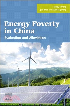Energy Poverty in China：Evaluation and Alleviation