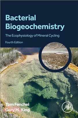 Bacterial Biogeochemistry：The Ecophysiology of Mineral Cycling