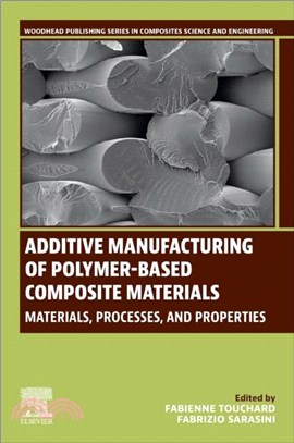 Additive Manufacturing of Polymer-Based Composite Materials：Materials, Processes, and Properties