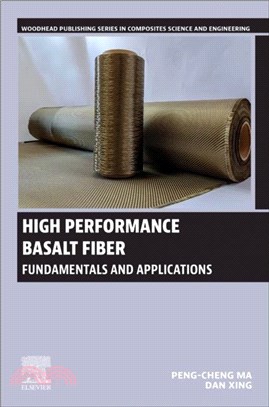 High Performance Basalt Fiber：Fundamentals and Applications