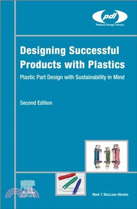 Designing Successful Products with Plastics：Plastic Part Design with Sustainability in Mind