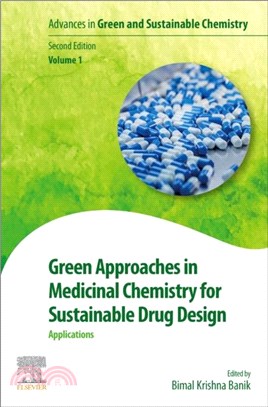 Green Approaches in Medicinal Chemistry for Sustainable Drug Design：Applications