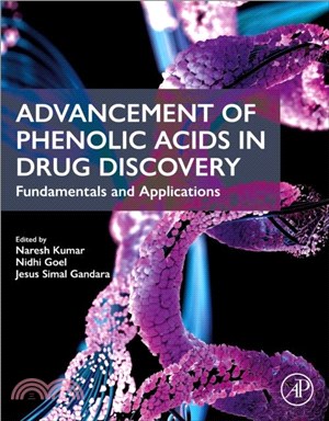 Advancement of Phenolic Acids in Drug Discovery：Fundamentals and Applications