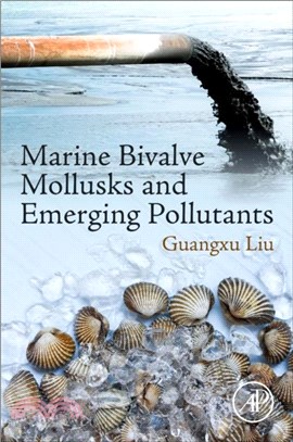 Marine Bivalve Mollusks and Emerging Pollutants