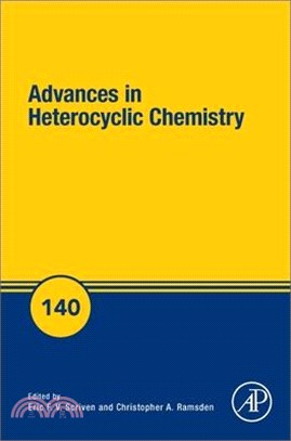 Advances in Heterocyclic Chemistry: Volume 140