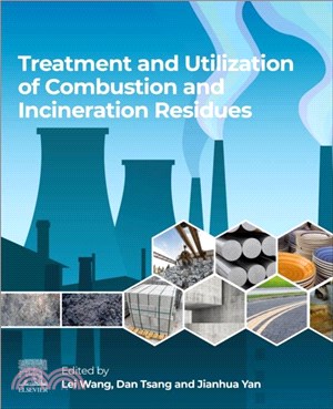 Treatment and Utilization of Combustion and Incineration Residues