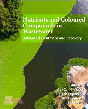 Nutrients and Colored Compounds in Wastewater：Advanced Treatment and Recovery